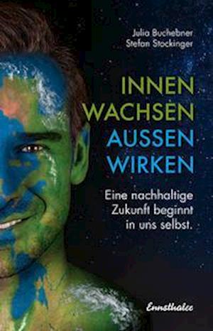 Cover for Stefan Stockinger · Innen wachsen - außen wirken (Hardcover Book) (2021)