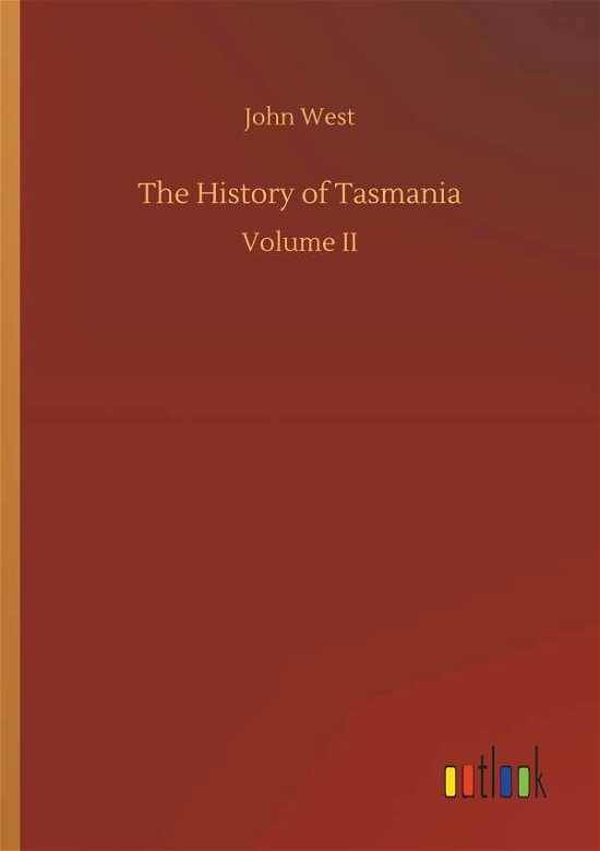 The History of Tasmania - West - Boeken -  - 9783732651313 - 5 april 2018