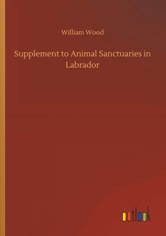 Cover for Wood · Supplement to Animal Sanctuaries i (Book) (2018)