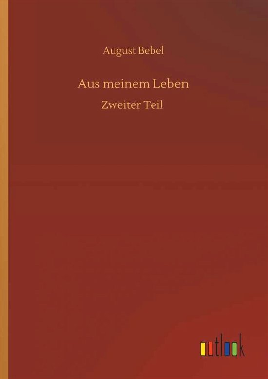 Cover for Bebel · Aus meinem Leben (Book) (2019)