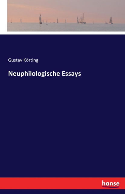 Cover for Körting · Neuphilologische Essays (Book) (2016)