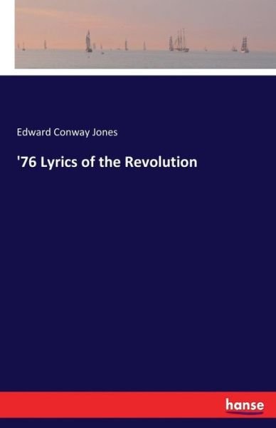 Cover for Jones · '76 Lyrics of the Revolution (Bok) (2017)