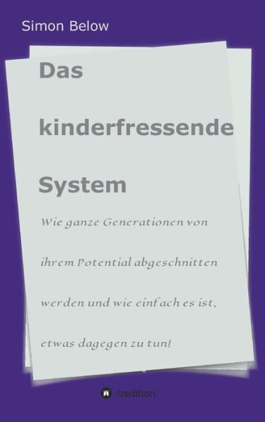 Cover for Simon Below · Das Kinderfressende System (Hardcover bog) (2019)