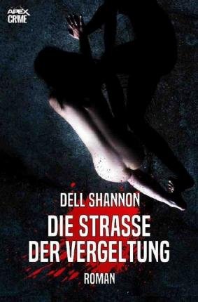 Cover for Shannon · Die Strasse Der Vergeltung (Bok)