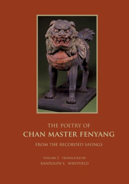 Cover for Randolph S Whitfield · The Recorded Sayings of Master Fenyang Wude (Fenyang Shanzhao), Vol. 2: Compiled by Ciming, Great master Chuyuan of Mount Shishuang. Translated from the Original Chinese by Randolph S. Whitfield (Paperback Book) (2022)