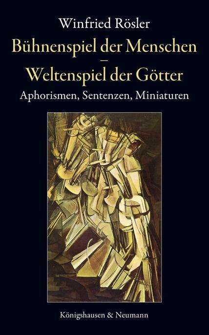 Cover for Rösler · Bühnenspiel der Menschen - Welte (Book)