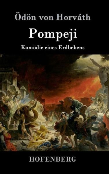 Cover for Odon Von Horvath · Pompeji (Hardcover Book) (2015)