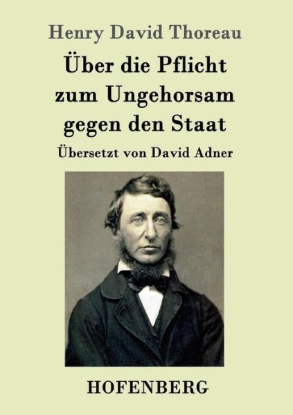 Cover for Thoreau · Über die Pflicht zum Ungehorsam (Book) (2016)