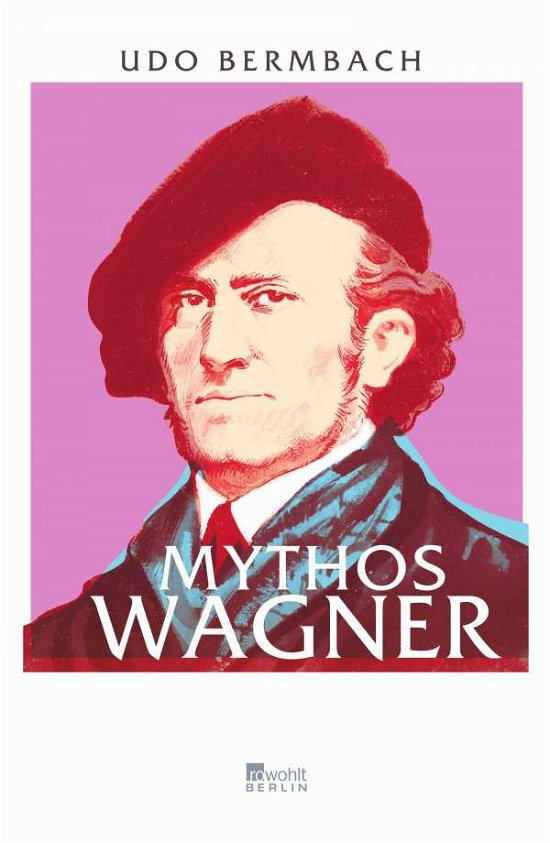 Cover for Bermbach · Mythos Wagner (Bog)