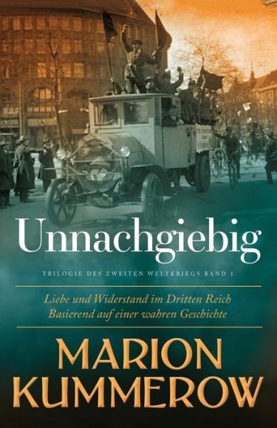 Cover for Marion Kummerow · Unnachgiebig (Pocketbok) (2021)