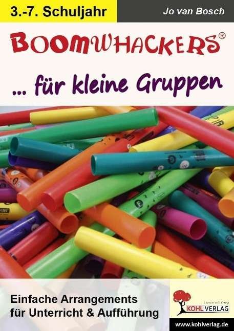 Cover for Bosch · Boomwhackers für kleine Gruppen (Buch)