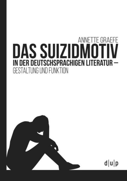 Cover for Graefe · Das Suizidmotiv in der deutschsp (Book) (2017)