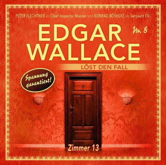 Cover for Edgar Wallace · Edgar Wallace Löst den Fall - Folge 8 (CD) (2020)