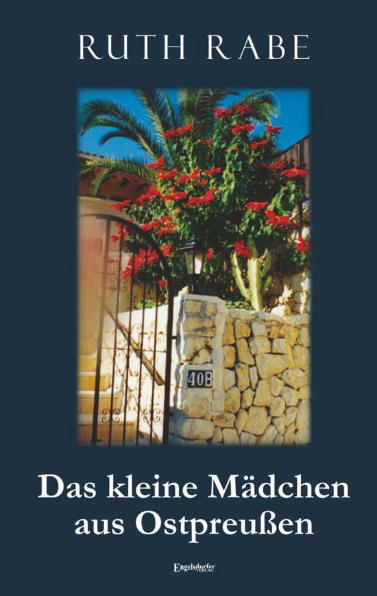 Cover for Rabe · Das kleine Mädchen aus Ostpreußen (Buch)