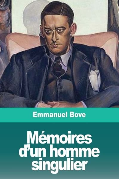 Cover for Emmanuel Bove · Memoires d'un homme singulier (Taschenbuch) (2020)