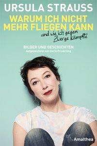 Cover for Strauss · Strauss:warum Ich Nicht Mehr Fliegen Ka (Buch)