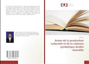 Cover for D · Arène de la production culturelle et (Bok)
