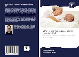 Cover for Fabricio Rocha · What is the function of sex in married life? (Paperback Book) (2020)