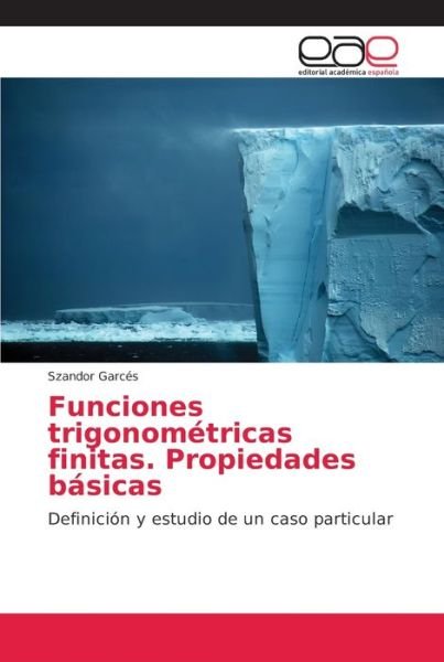 Cover for Garcés · Funciones trigonométricas finita (Buch) (2018)
