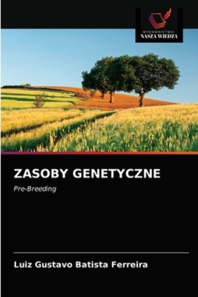 Cover for Luiz Gustavo Batista Ferreira · Zasoby Genetyczne (Paperback Book) (2021)