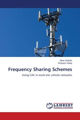 Frequency Sharing Schemes - Solanki - Livros - - 9786202797313 - 7 de outubro de 2020