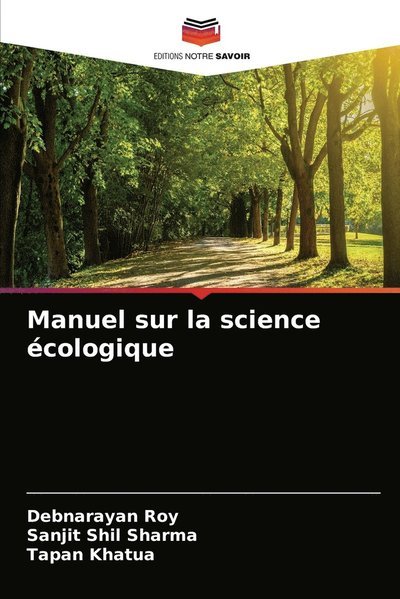Manuel sur la science écologique - Roy - Other -  - 9786202911313 - January 28, 2021