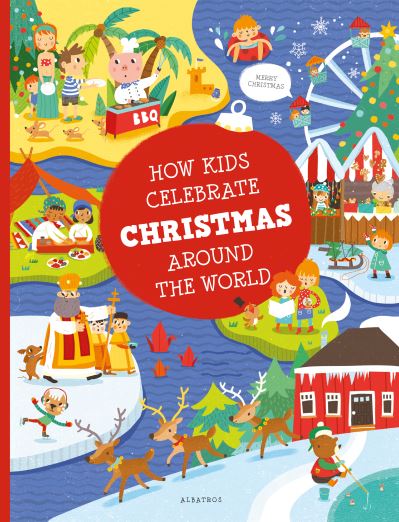 Cover for Pavla Hanackova · How Kids Celebrate Christmas Around the World - Kids Around the World (Hardcover Book) (2021)