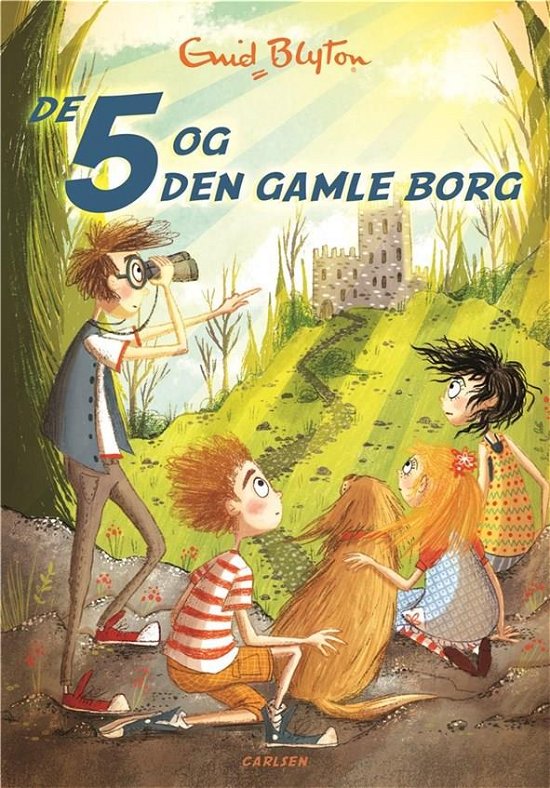Cover for Enid Blyton · De 5: De 5 (11) - De 5 og den gamle borg (Sewn Spine Book) [1st edition] (2019)