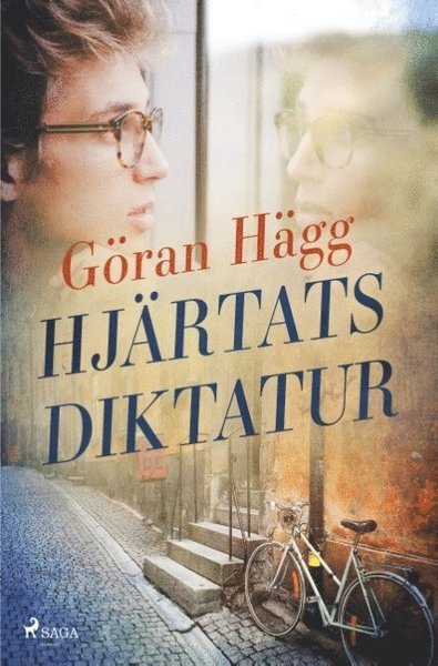 Cover for Göran Hägg · Hjärtats diktatur (Bok) (2018)