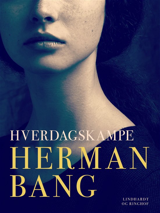Cover for Herman Bang · Hverdagskampe (Sewn Spine Book) [1st edition] (2024)