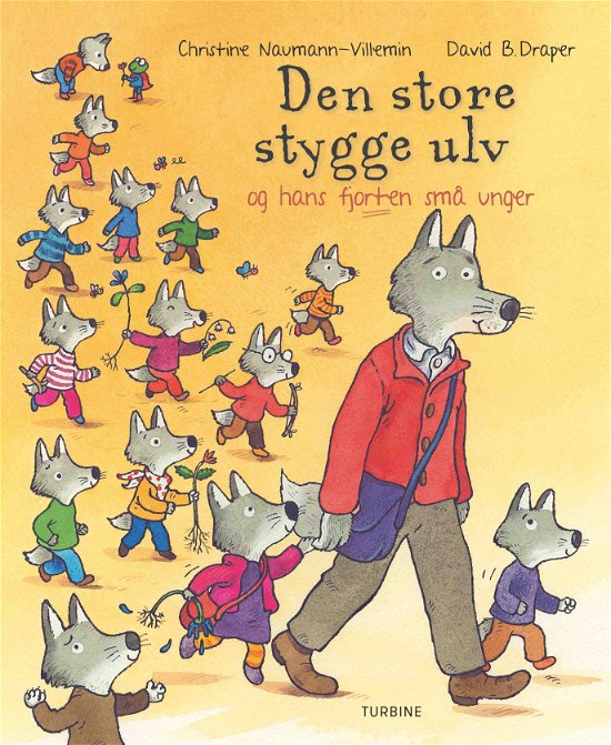 Cover for Christine Naumann-Villemin · Den store stygge ulv og hans fjorten små unger (Hardcover Book) [1.º edición] (2020)