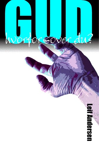 Cover for Leif Andersen · Gud, hvorfor sover du? (Book) [2e uitgave] (2005)