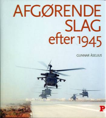 Cover for Gunnar Åselius · Afgørende slag efter 1945 (Bound Book) [1st edition] (2007)