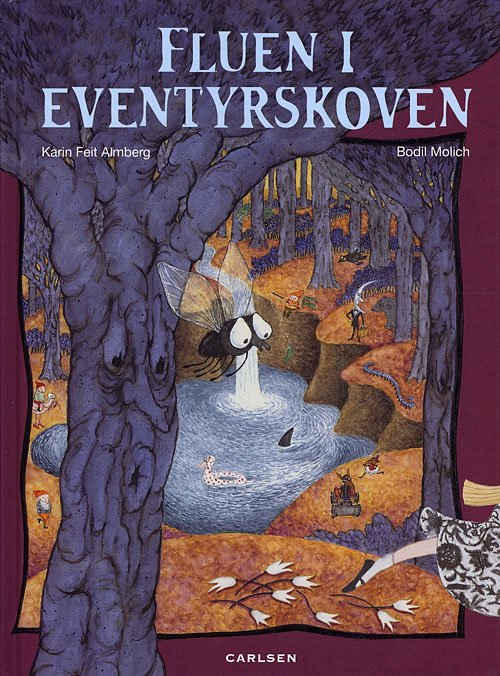 Cover for Karin Feit Almberg · Fluen i eventyrskoven (Bound Book) [1th edição] (2009)
