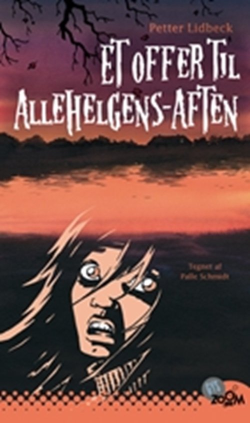 Cover for Petter Lidbeck · Et offer til Allehelgen (Sewn Spine Book) [1st edition] (2010)