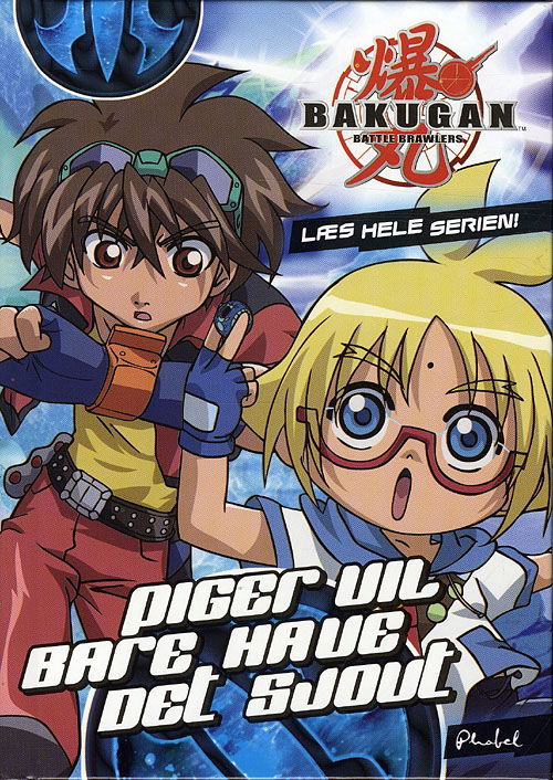 Cover for Agnete Friis · Bakugan: Bakugan (8)  Piger vil bare have det sjovt (Hardcover Book) [1.º edición] (2009)