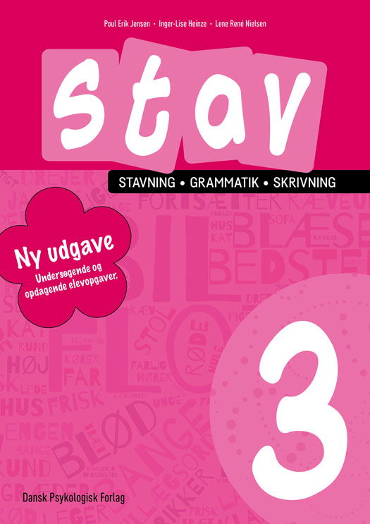 Cover for Poul Erik Jensen, Inger-Lise Heinze, Lene René Nielsen · STAV 3 - Stavning, grammatik, skrivning 3. klasse (Sewn Spine Book) [5th edition] (2022)