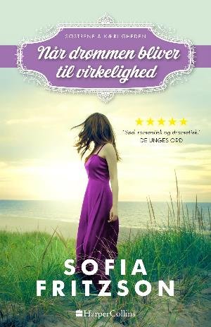Cover for Sofia Fritzson · Søstrene og kærligheden: Når drømmen bliver til virkelighed (Paperback Book) [2e édition] (2018)