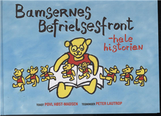 Cover for Povl Høst-Madsen Peter Lautrop · Bamsernes Befrielsesfront (Bound Book) [1.º edición] [Indbundet] (2011)