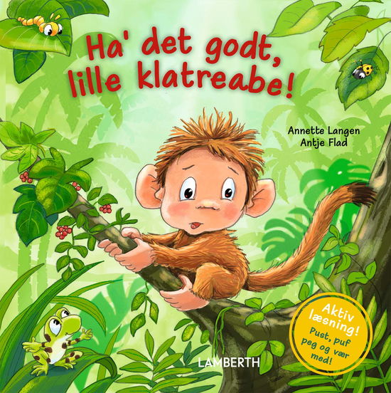 Cover for Annette Langen · Aktiv læsning: Ha' det godt, lille klatreabe! (Cardboard Book) [1. wydanie] (2025)