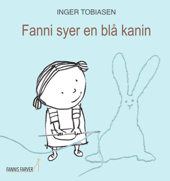 Cover for Inger Tobiasen · Fanni syer en blå kanin (Bound Book) [1.º edición] (2022)