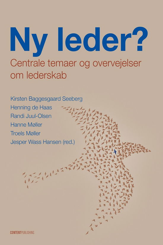 Cover for Kirsten Baggesgaard Seeberg, Henning de Haas, Randi Juul-Olsen, Hanne Møller, Troels Møller, Jesper Wass Hansen (red.) · Ny Leder? (Sewn Spine Book) [1st edition] (2023)