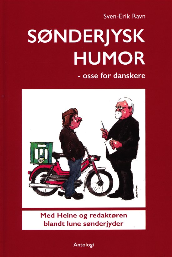 Sønderjysk humor - Sven-Erik Ravn - Livros - Forlaget Sletagergaard - 9788797147313 - 11 de outubro de 2019