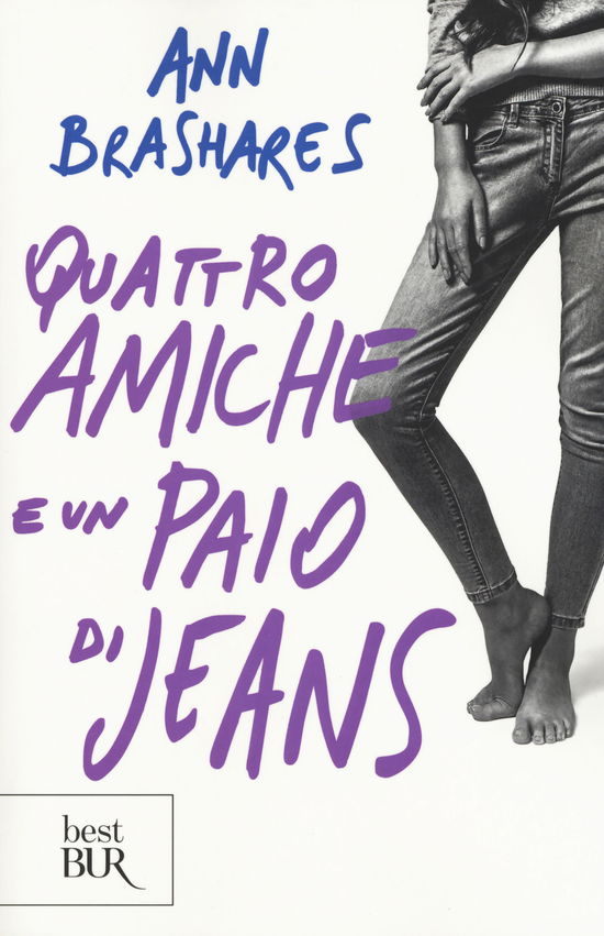 Cover for Ann Brashares · Quattro Amiche E Un Paio Di Jeans (Book)