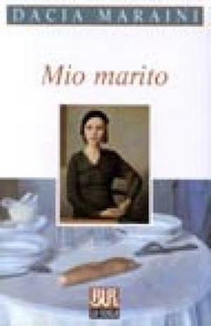 Cover for Dacia Maraini · Mio Marito (Bok)