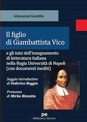 Cover for Giovanni Gentile · Il Figlio Di Giambattista Vico (Book) (2023)