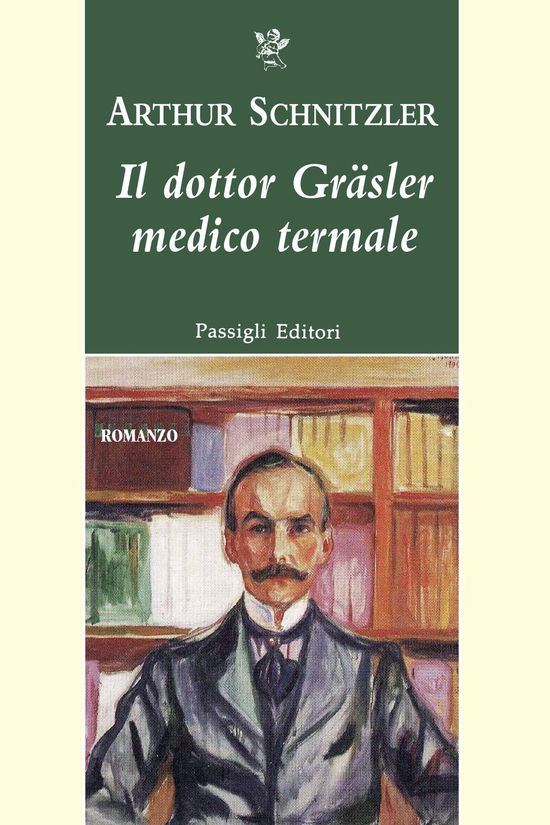 Cover for Arthur Schnitzler · Il Dottor Grasler Medico Termale (Book)