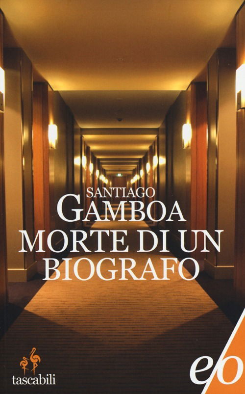 Cover for Santiago Gamboa · Morte Di Un Biografo (Book)