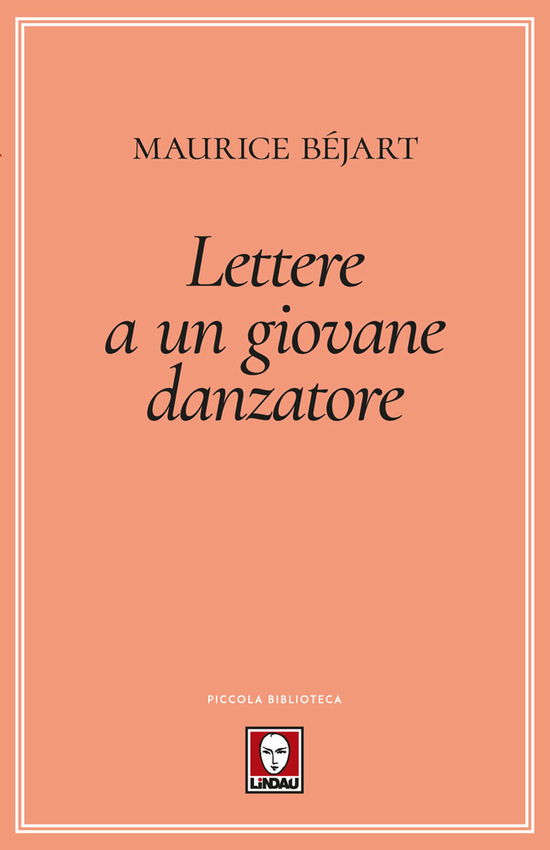 Cover for Maurice Bejart · Lettere A Un Giovane Danzatore (Book) [Nuova edition]