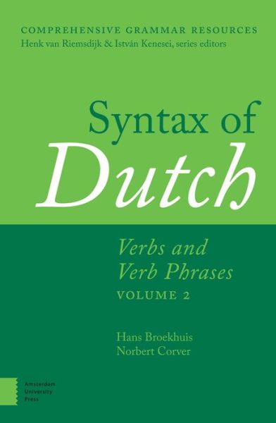 Cover for Hans Broekhuis · Syntax of Dutch: Verbs and Verb Phrases. Volume 2 - Comprehensive Grammar Resources (Hardcover Book) (2015)